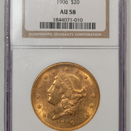 $20 1906 $20 LIBERTY GOLD DOUBLE EAGLE – NGC AU-58, SCARCE DATE, LOW 69,596 MINTAGE!