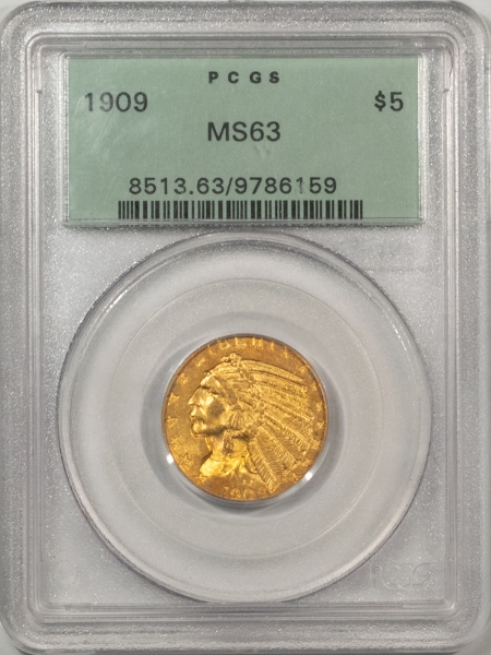 $5 1909 $5 INDIAN GOLD HALF EAGLE – PCGS MS-63, OLD GREEN HOLDER, PREMIUM QUALITY!