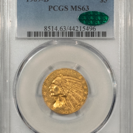 $5 1909-D $5 INDIAN GOLD HALF EAGLE – PCGS MS-63, PREMIUM QUALITY, CAC APPROVED!