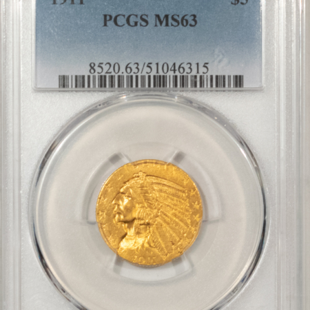 New Store Items 1911 $5 INDIAN GOLD, PCGS MS-63, A CHOICE & LUSTROUS EXAMPLE!