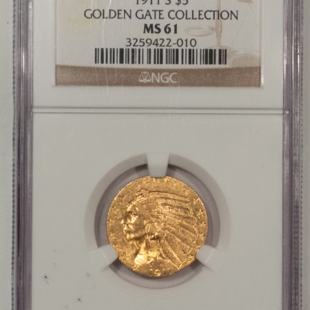 $5 1911-S $5 INDIAN GOLD HALF EAGLE – NGC MS-61, SUPERB! GOLDEN GATE COLLECTION!