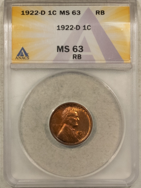 Lincoln Cents (Wheat) 1922-D LINCOLN CENT – ANACS MS-63 RB, CHOICE!