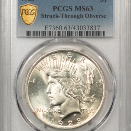 New Certified Coins 1923 $1 PEACE DOLLAR – PCGS MS-63, MINT ERROR, STRUCK-THROUGH OBVERSE!