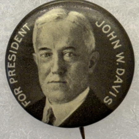 Political SCARCE FOR PRESIDENT JOHN W. DAVIS 7/8″ PICTORIAL CELLO CAMPAIGN BUTTON-nr MINT!