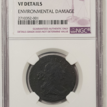 Draped Bust Large Cents 1796 DRAPED BUST LARGE CENT, REV OF 1794 – NGC VF DETAILS, ENVIRONMENTAL DAMAGE!