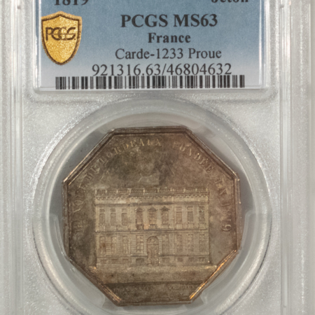 New Certified Coins “1819” FRANCE JETON, CARDE-1233 PROUE – PCGS MS-63, PRETY LARGE FORMAT!