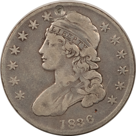 Early Halves 1836 LETTERED EDGE CAPPED BUST HALF DOLLAR – CIRCULATED WITH DAMAGE!