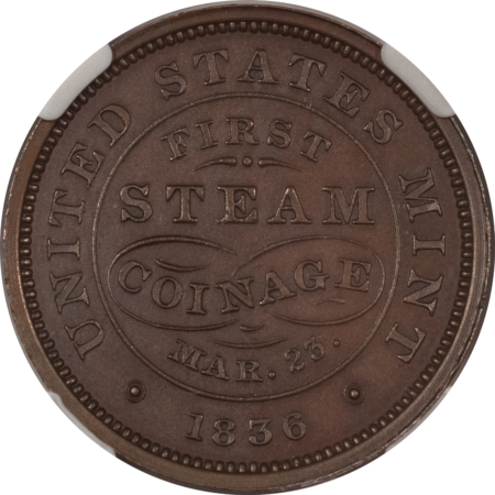 Exonumia 1836 J-MT-21 AE 28MM FIRST STEAM COINAGE TOKEN, COPPER MAR 23 NGC MS63 BN TOUGH!