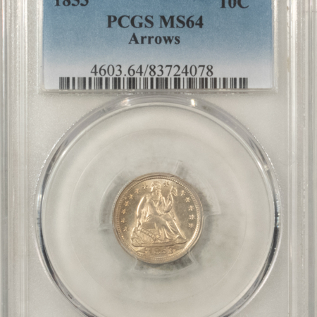 Liberty Seated Dimes 1853 SEATED LIBERTY DIME, ARROWS – PCGS MS-64, LUSTROUS & NICE!