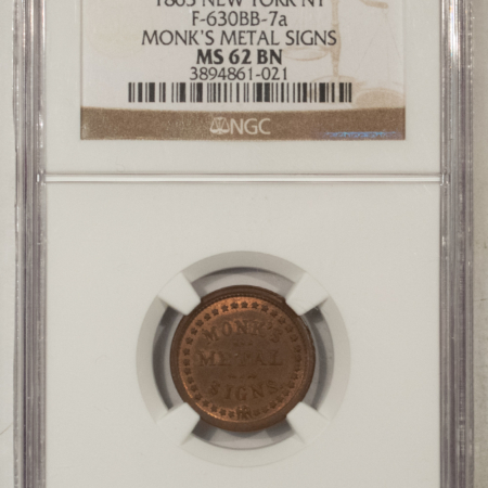 Civil War & Hard Times 1863 NY NY F-630BB-7A MONKS METAL SIGNS CIVIL WAR STORE CARD NGC MS-62 BN SCARCE