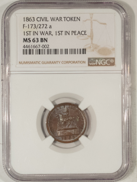 Civil War & Hard Times 1863 CWT F-173/272A 1ST IN WAR, 1ST IN PEACE – NGC MS-63 BN, PRETTY!