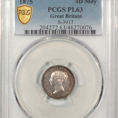 New Certified Coins 1875 GREAT BRITAIN SILVER MAUNDY 4 PENCE, S-3917 – PCGS PL-63, PRETTY!