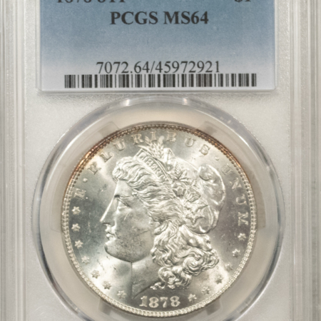 Morgan Dollars 1878 8TF $1 MORGAN DOLLAR – PCGS MS-64, BLAST WHITE! FIRST MORGAN DOLLAR!