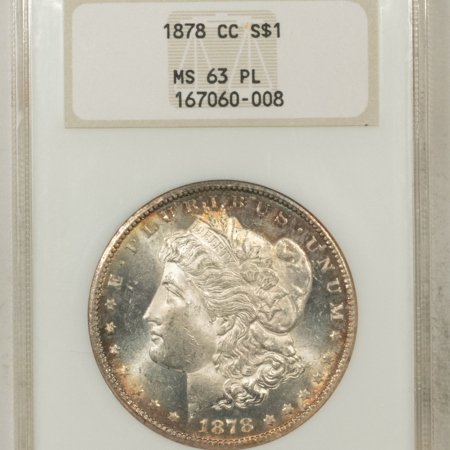 Morgan Dollars 1878-CC $1 MORGAN DOLLAR – NGC MS-63 PL, PROOFLIKE, OLD FATTY, PQ! CARSON CITY!