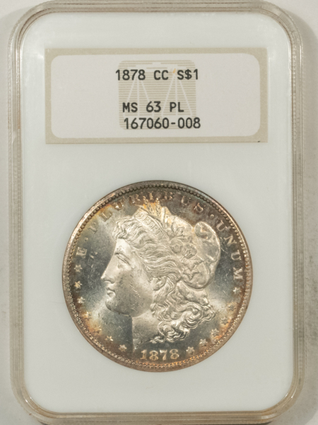 Morgan Dollars 1878-CC $1 MORGAN DOLLAR – NGC MS-63 PL, PROOFLIKE, OLD FATTY, PQ! CARSON CITY!