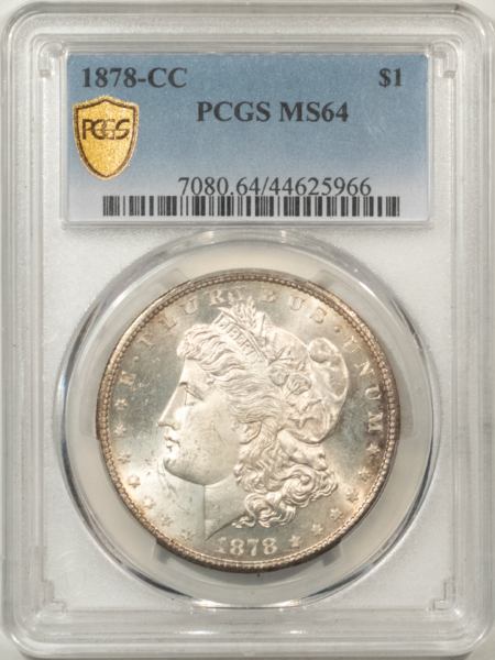 Morgan Dollars 1878-CC $1 MORGAN DOLLAR – PCGS MS-64, FRESH & LUSTROUS! CARSON CITY!