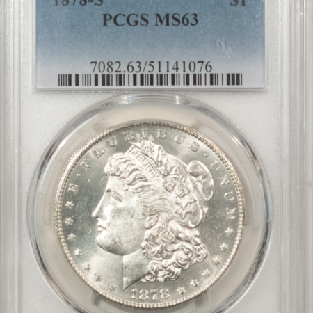 Morgan Dollars 1878-S $1 MORGAN DOLLAR – PCGS MS-63, LOOKS 64+, PREMIUM QUALITY!