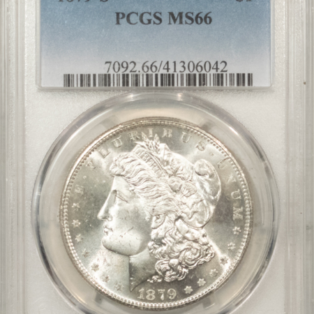 Morgan Dollars 1879-S $1 MORGAN DOLLAR – PCGS MS-66, BLAST WHITE!