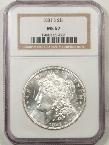 Morgan Dollars 1881-S $1 MORGAN DOLLAR – NGC MS-67, GREAT LUSTER, CLEAN CHEEK!