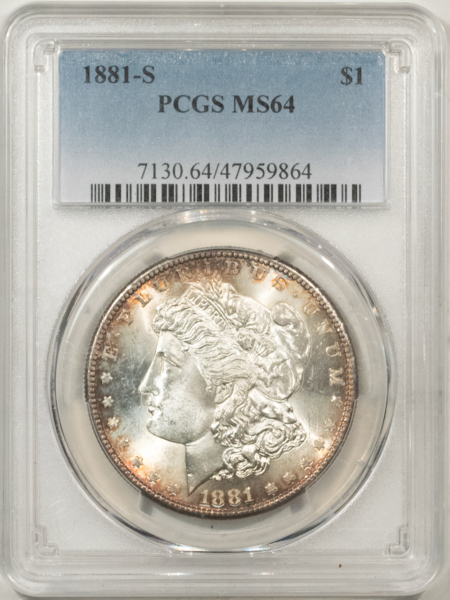 Morgan Dollars 1881-S $1 MORGAN DOLLAR – PCGS MS-64, PRETTY!