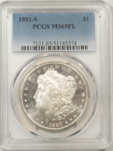 Morgan Dollars 1881-S $1 MORGAN DOLLAR – PCGS MS-65 PL, PROOFLIKE GEM!