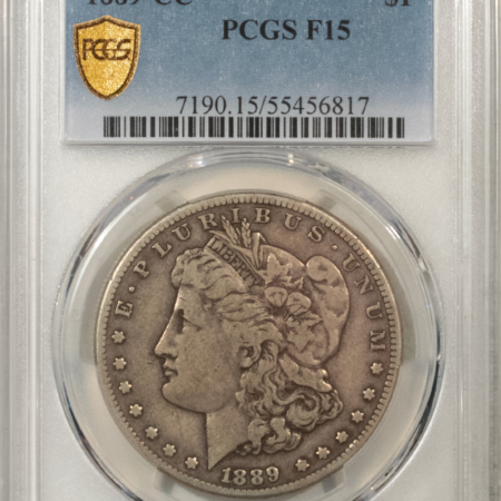 Morgan Dollars 1889-CC $1 MORGAN DOLLAR – PCGS F-15, NICE ORIGINAL! CARSON CITY!