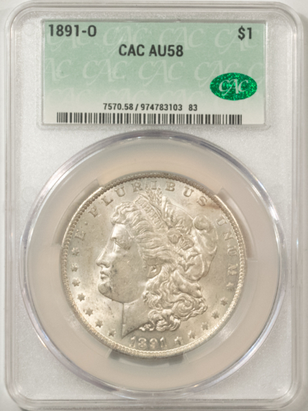 CAC Approved Coins 1891-O $1 MORGAN DOLLAR – CACG AU-58, CAC! ORIGINAL & LOOKS UNCIRCULATED