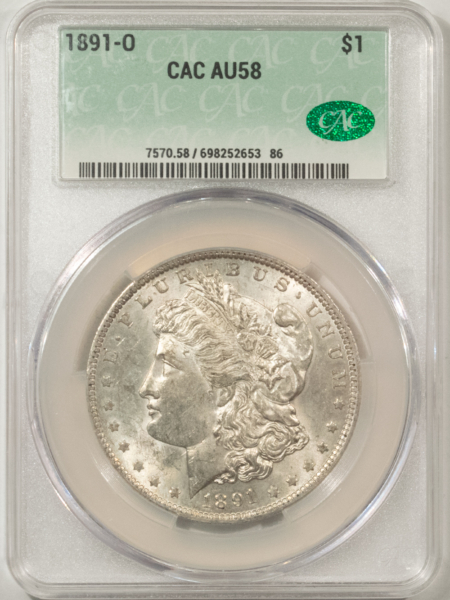 CAC Approved Coins 1891-O $1 MORGAN DOLLAR – CACG AU-58, CAC! FRESH & LOOKS UNCIRCULATED