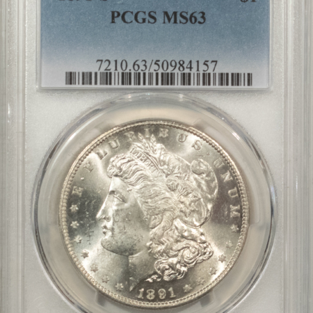 New Store Items 1891-S $1 MORGAN DOLLAR – PCGS MS-63, BLAZING LUSTROUS!