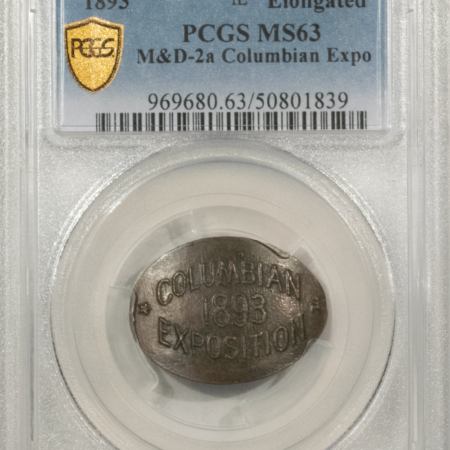 New Store Items 1893 COLUMBIAN EXPO ELONGATED CENT, STRUCK ON INDIAN CENT, M&D-2A – PCGS MS-63