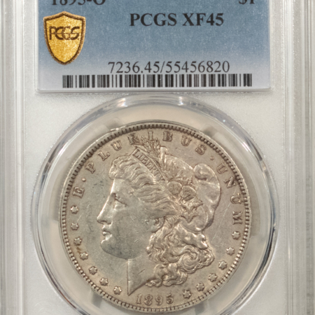 Morgan Dollars 1895-O $1 MORGAN DOLLAR – PCGS XF-45, PREMIUM QUALITY, LOOKS AU!