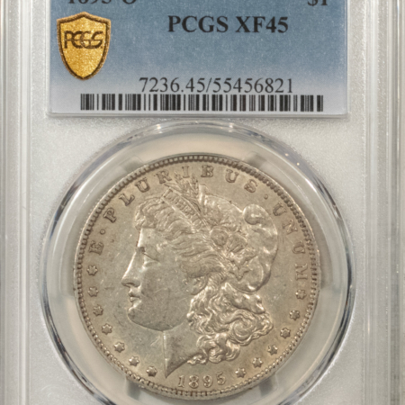 Morgan Dollars 1895-O $1 MORGAN DOLLAR – PCGS XF-45, PREMIUM QUALITY, LOOKS AU!