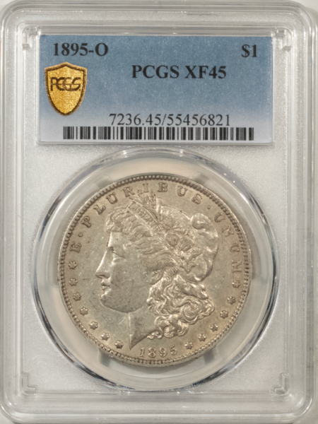 Morgan Dollars 1895-O $1 MORGAN DOLLAR – PCGS XF-45, PREMIUM QUALITY, LOOKS AU!