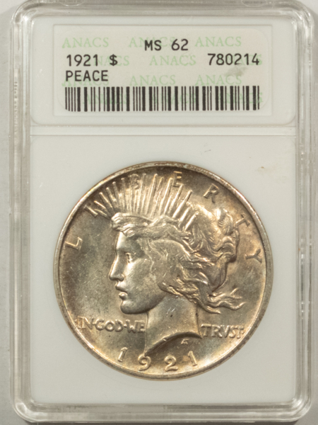 New Certified Coins 1921 $1 PEACE DOLLAR – ANACS MS-62, OLD WHITE HOLDER, ATTRACTIVE!