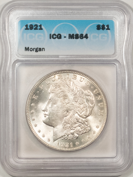 Morgan Dollars 1921 $1 MORGAN DOLLAR – ICG MS-64, LUSTROUS!