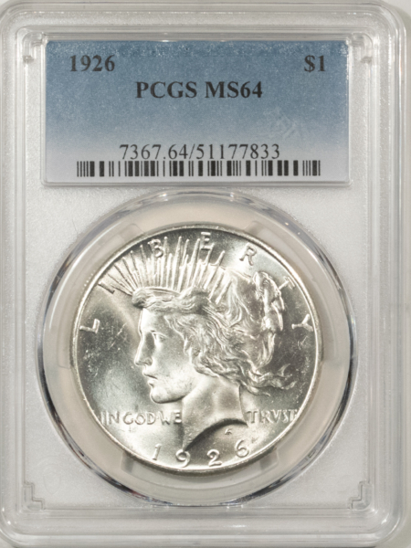 New Certified Coins 1926 $1 PEACE DOLLAR – PCGS MS-64, BLAST WHITE!