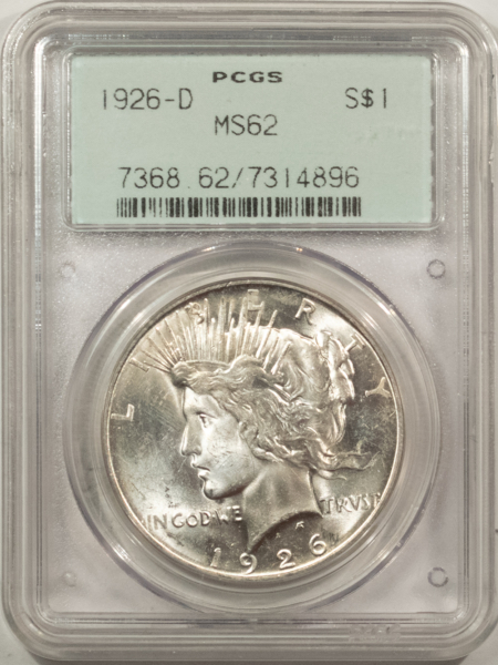 New Certified Coins 1926-D PEACE DOLLAR – PCGS MS-62, 2 PIECE OLD GREEN HOLDER, PREMIUM QUALITY!