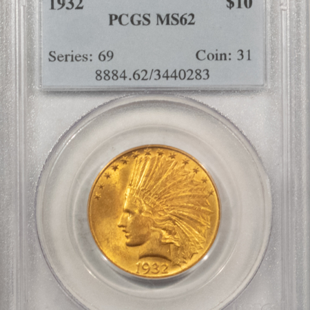 $10 1932 $10 INDIAN GOLD EAGLE – PCGS MS-62, FRESH & LUSTROUS!