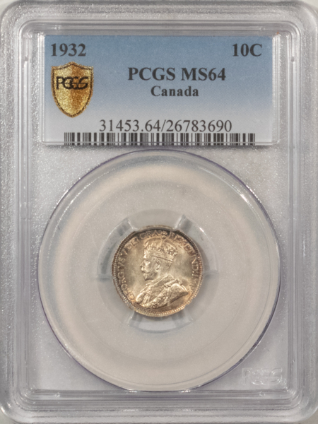 New Certified Coins CANADA 1932 10c, KM-23a – PCGS MS-64, FRESH & LUSTROUS, NEAR GEM!