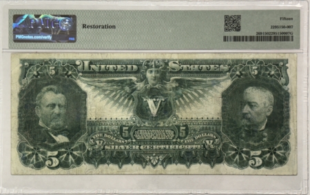 Large Silver Certificates 1896 $5 SILVER CERTIFICATE EDUCATIONAL FR#269 PMG F15, RESTORATION, VF20+ LOOK