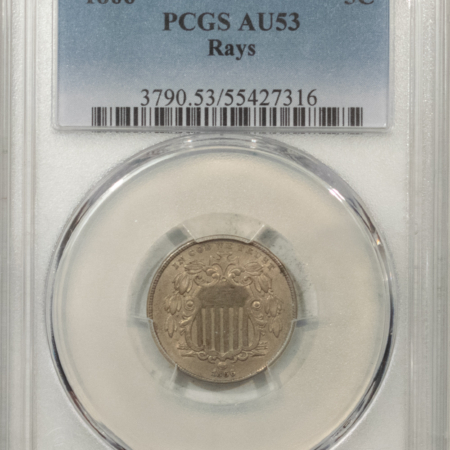 New Certified Coins 1866 SHIELD NICKEL, RAYS – PCGS AU-53