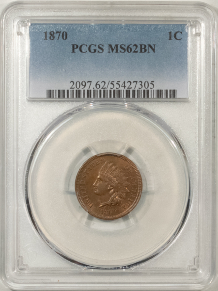 Indian 1870 INDIAN CENT – PCGS MS-62 BN, PREMIUM QUALITY! LOOKS CHOICE!