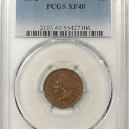 Indian 1872 INDIAN CENT – PCGS XF-40, SMOOTH AND PREMIUM QUALITY!