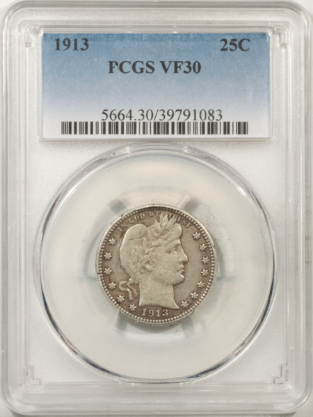 Barber Quarters 1913 BARBER QUARTER – PCGS VF-30, TOUGH!