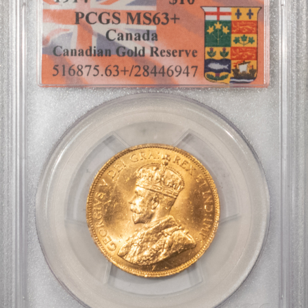 New Certified Coins 1914 CANADA $10 GOLD, KM#27 .4838 AGW PCGS MS-63+ CANADIAN GOLD RESERVE GEORGE V