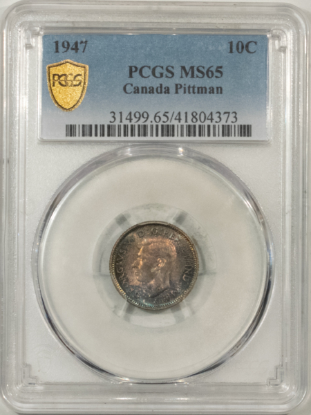 New Certified Coins CANADA 1947 10c “PITTMAN” PCGS MS-65, FRESH & GORGEOUS; STRONG UNDERLYING LUSTER