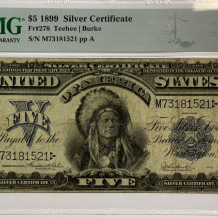 Large Silver Certificates 1899 $5 SILVER CERTIFICATE, INDIAN CHIEF, FR#278 – PMG CHOICE FINE 15, ORIGINAL